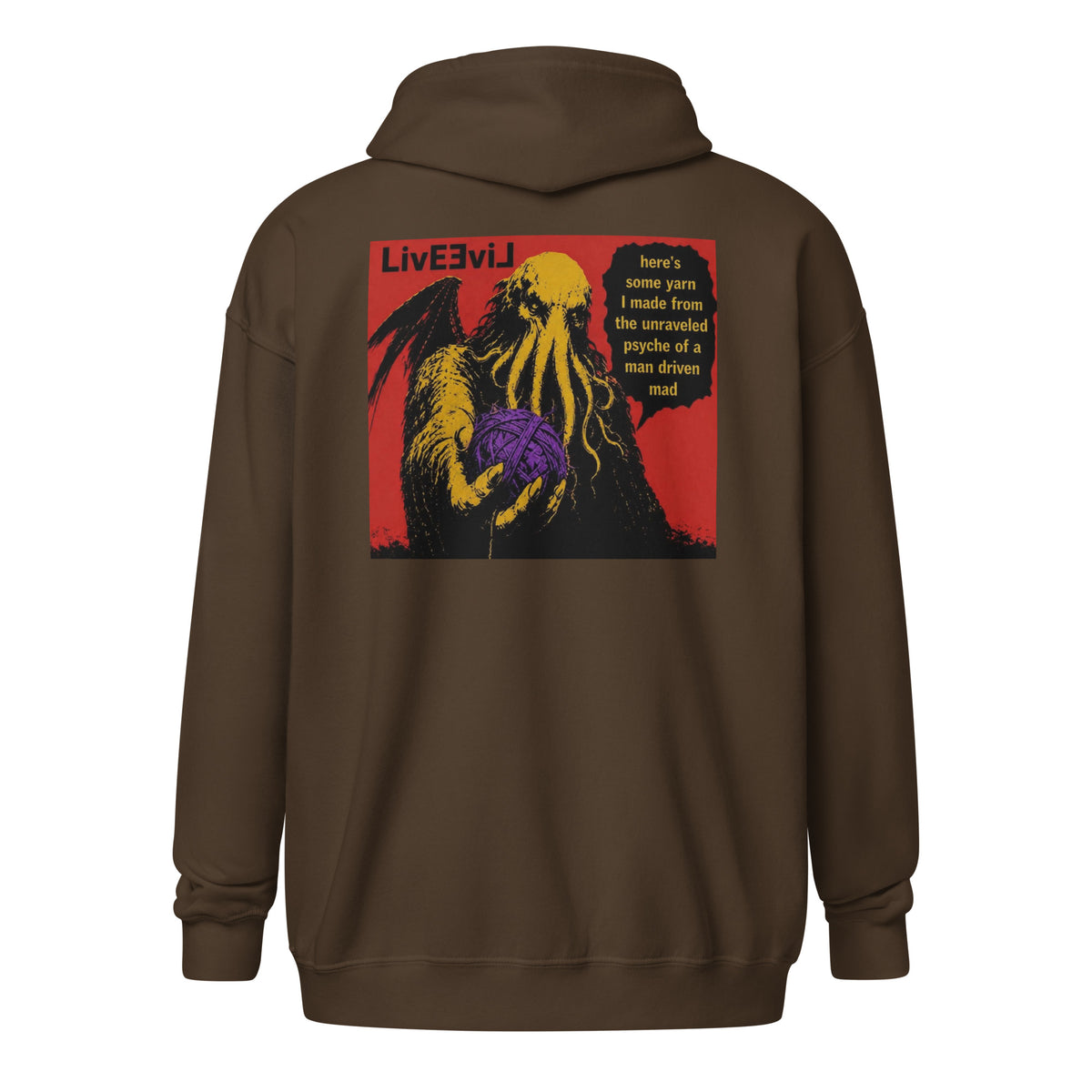 Cthulhu's Making Yarn Again LivEƎvi⅃ zip hoodie in dark chocolate, back view