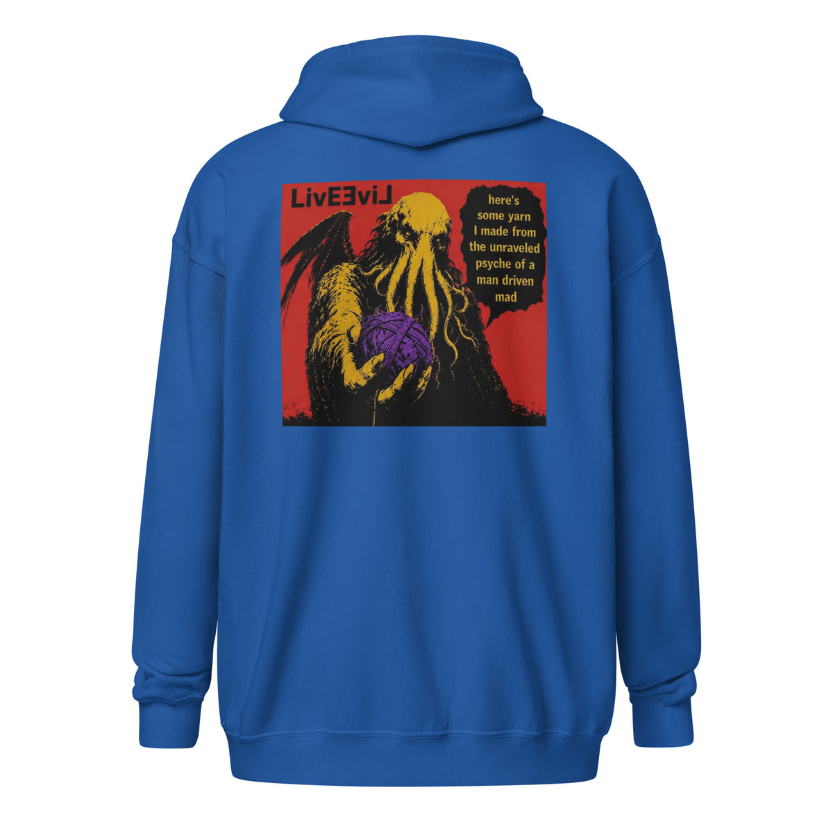 Cthulhu's Making Yarn Again LivEƎvi⅃ zip hoodie in royal blue, back view